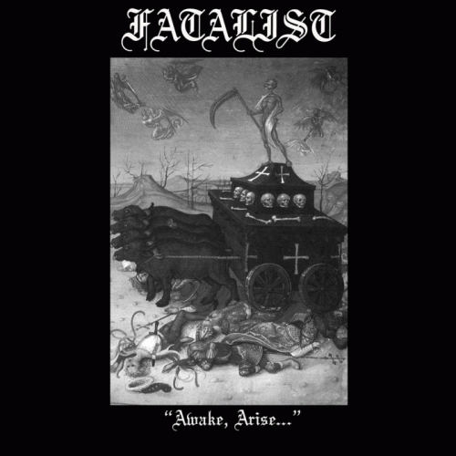 Fatalist (UK) : Awake, Arise